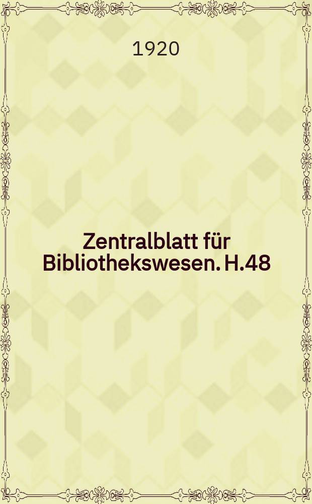 Zentralblatt für Bibliothekswesen. H.48 : Die Handschriften des Benediktinerklosters S. Petri zu Erfurt