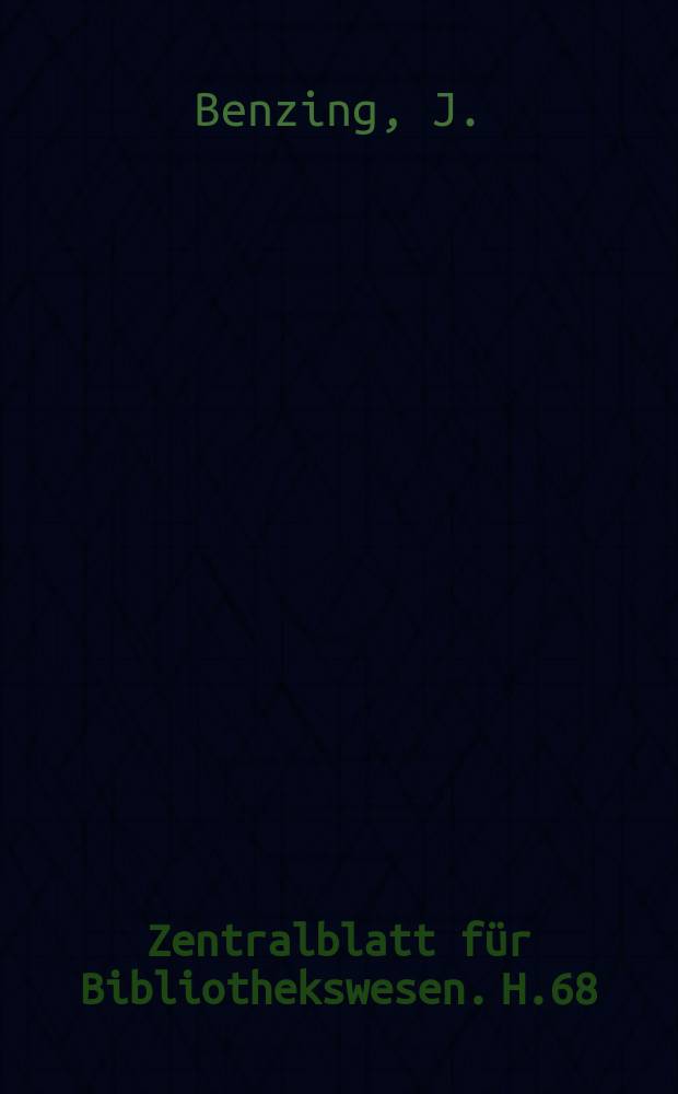 Zentralblatt für Bibliothekswesen. H.68 : Der Buchdruck des 16. Jahrhunderts im deutschen Sprachgebiet