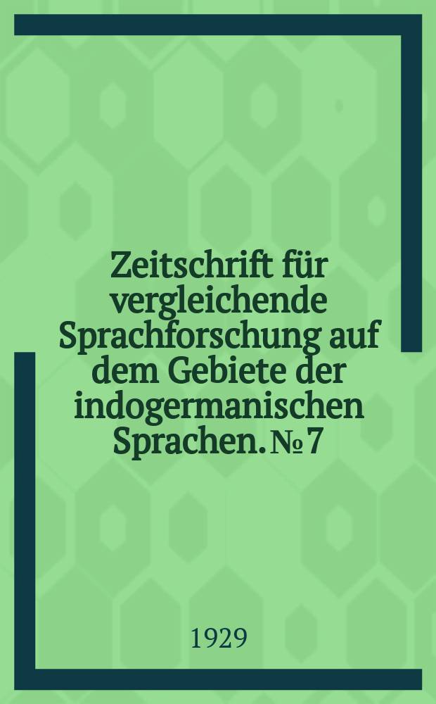 Zeitschrift für vergleichende Sprachforschung auf dem Gebiete der indogermanischen Sprachen. №7 : Das Plusquamperfektum im Veda