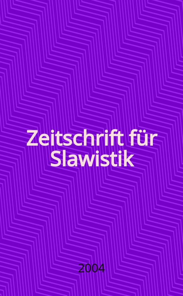 Zeitschrift für Slawistik : Hrsg. im Auftrage der Deutschen Akad. der Wissenschaften zu Berlin. Bd.49, Указатель