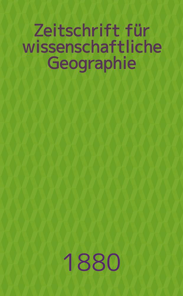 Zeitschrift für wissenschaftliche Geographie