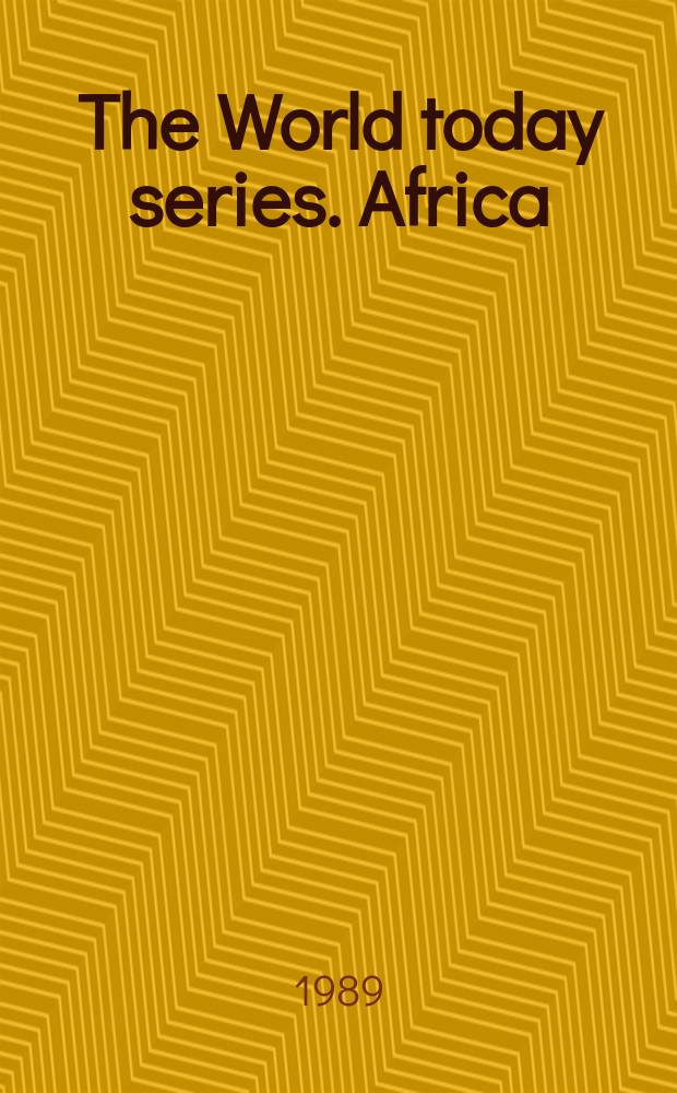 The World today series. Africa : Annu. ed