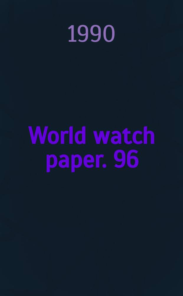 World watch paper. 96 : Swords into ploughshares