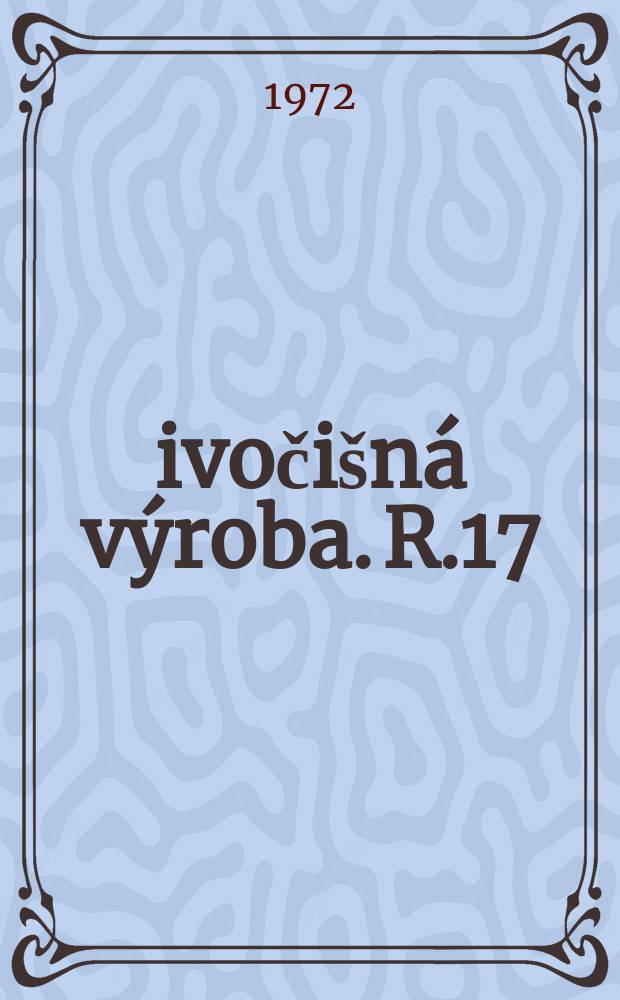 Živočišná výroba. R.17(45) 1972, Č.7