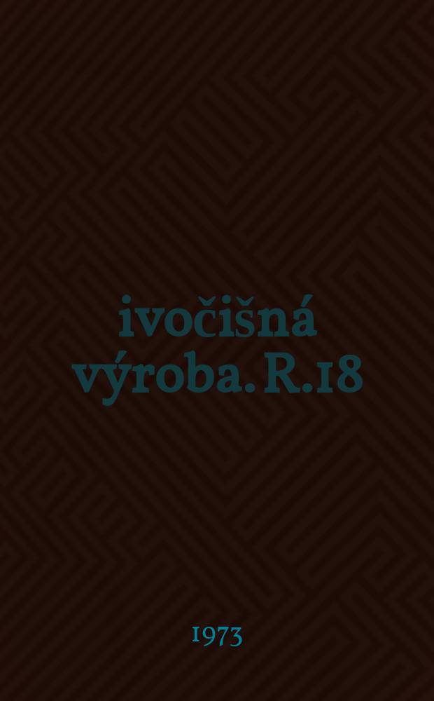Živočišná výroba. R.18(46) 1973, Č.3