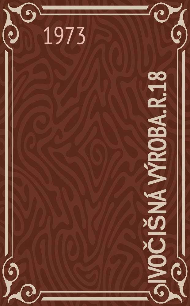 Živočišná výroba. R.18(46) 1973, Č.8