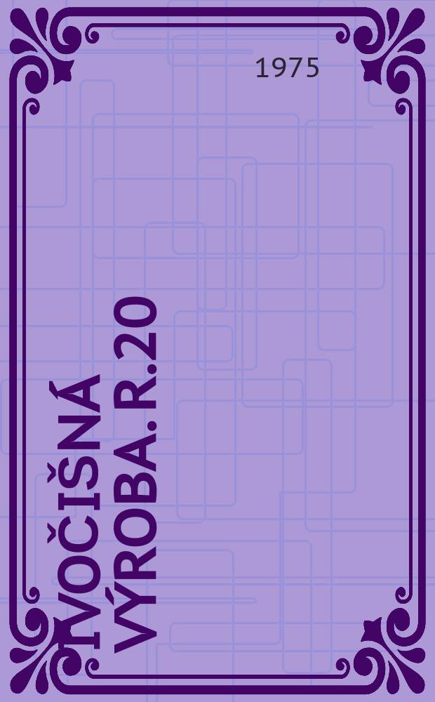 Živočišná výroba. R.20(48) 1975, Č.8