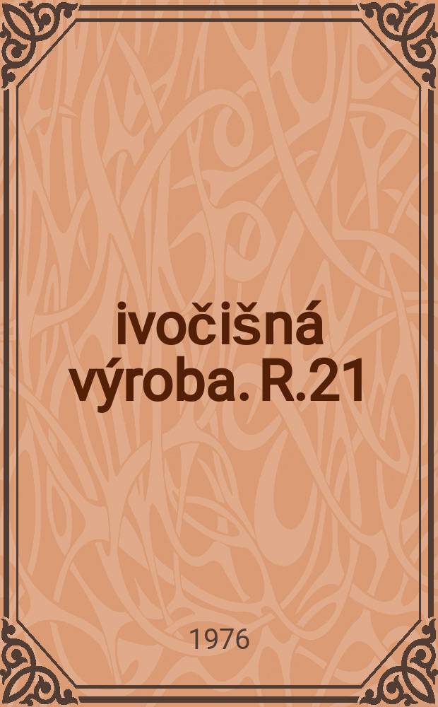 Živočišná výroba. R.21(49) 1976, Č.1