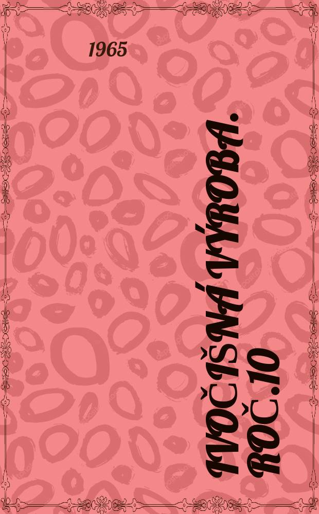 Živočišná výroba. Roč.10(38) 1965, Č.7