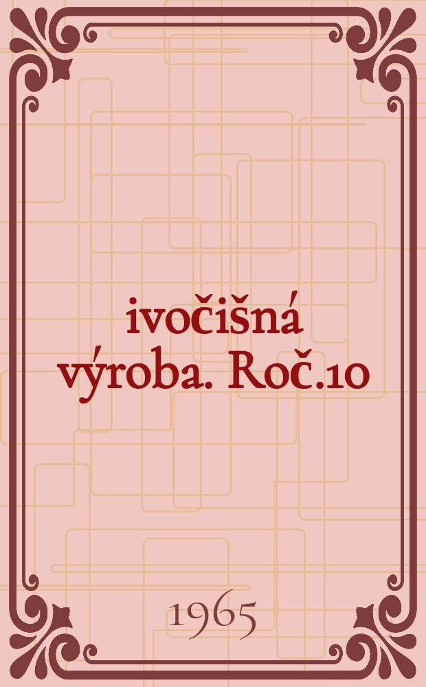Živočišná výroba. Roč.10(38) 1965, Č.11