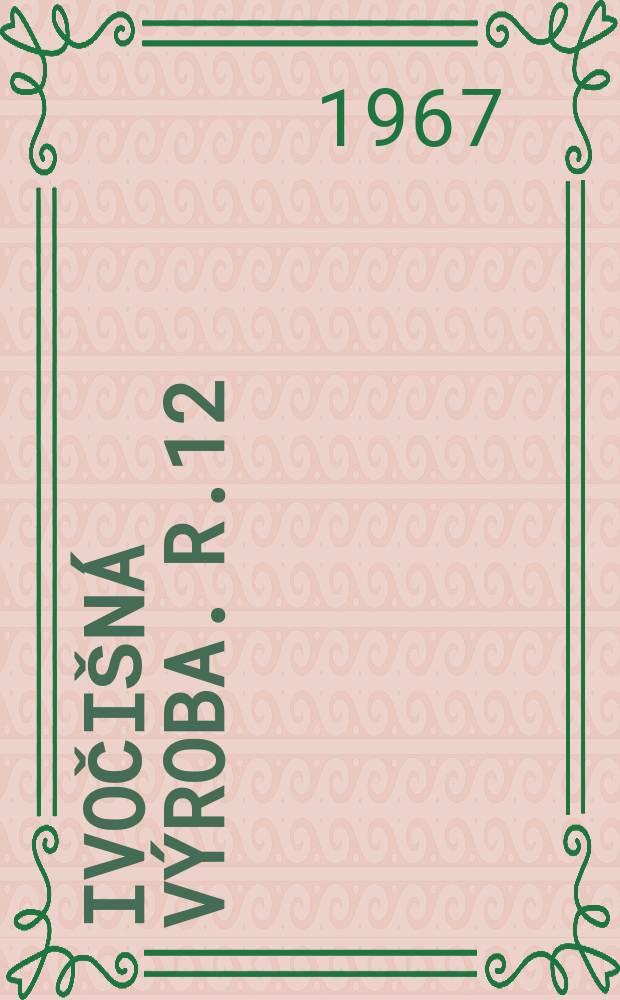 Živočišná výroba. R.12(40) 1967, Č.1