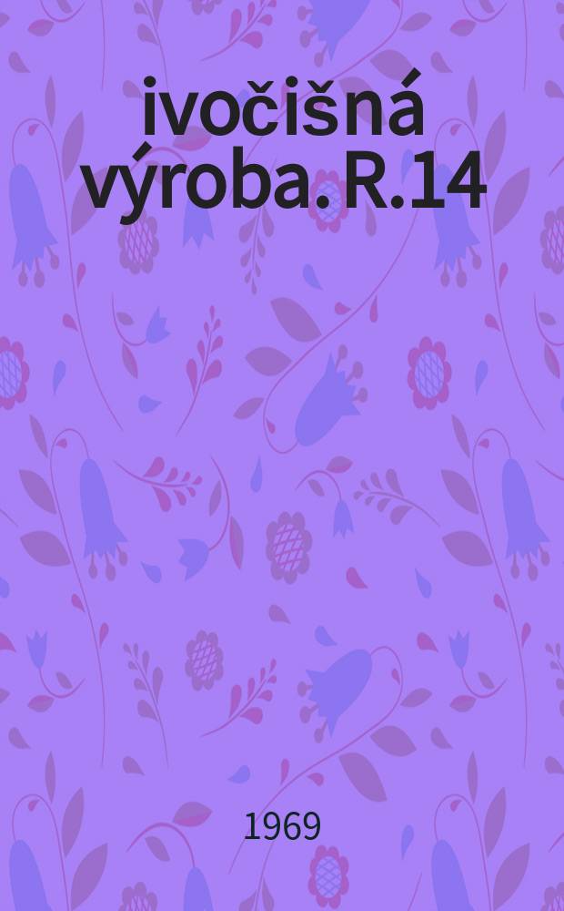 Živočišná výroba. R.14(42) 1969, Č.6