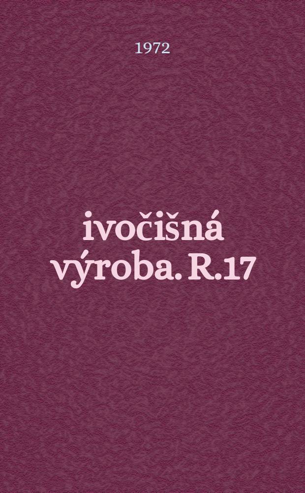 Živočišná výroba. R.17(45) 1972, Č.5