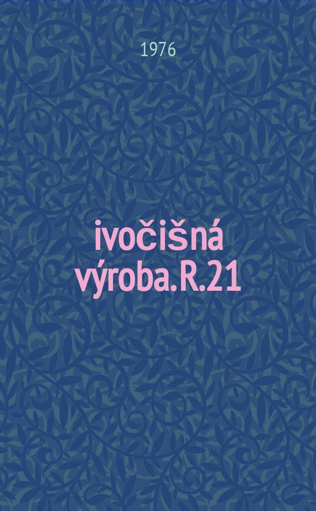 Živočišná výroba. R.21(49) 1976, Č.2