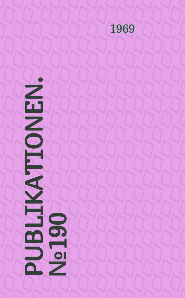 [Publikationen]. №190 : Untersuchung der Reaktion ¹¹B (d, t) ¹²C bei Me V. 1969
