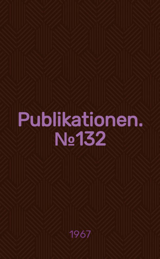 [Publikationen]. №132 : 10 Jahre RFR-5 Jahre RRR