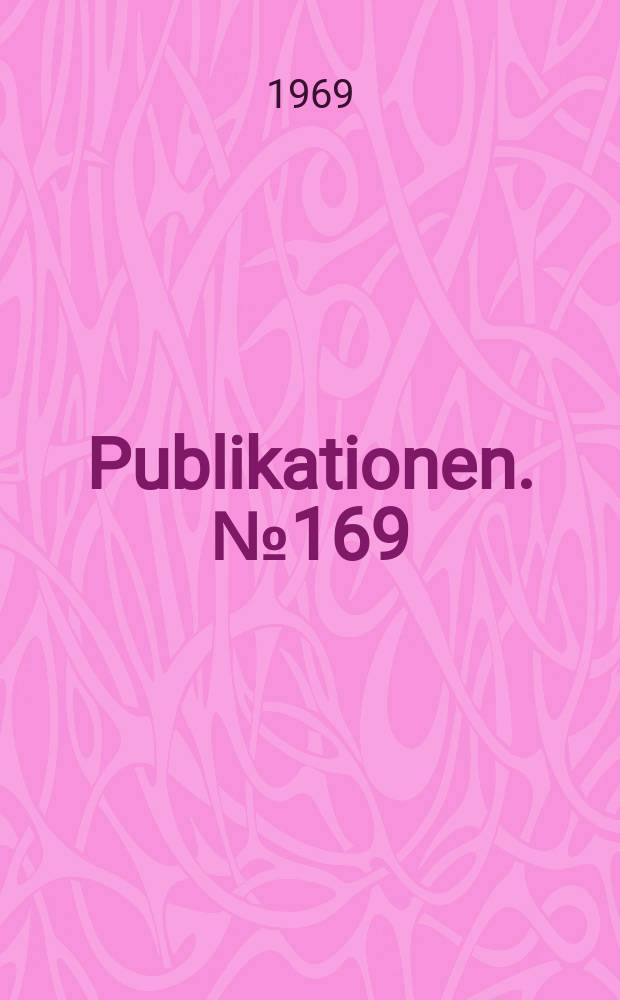 [Publikationen]. №169 : Chemische Effekte in Metallocenen als Folge von Kernumwandlungen