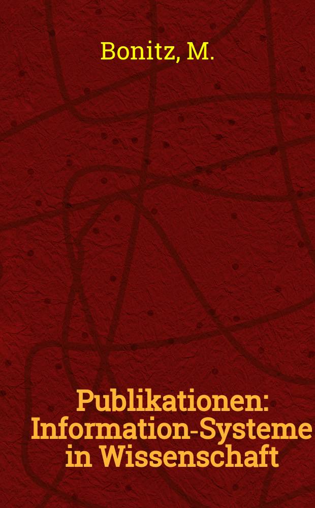[Publikationen] : Informations- Systeme in Wissenschaft