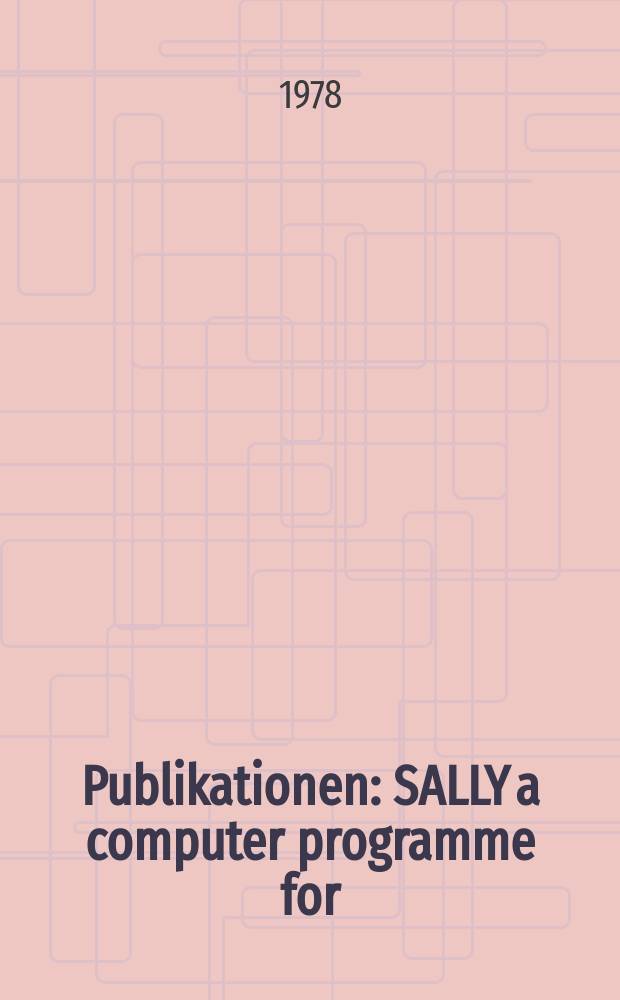 [Publikationen] : SALLY a computer programme for