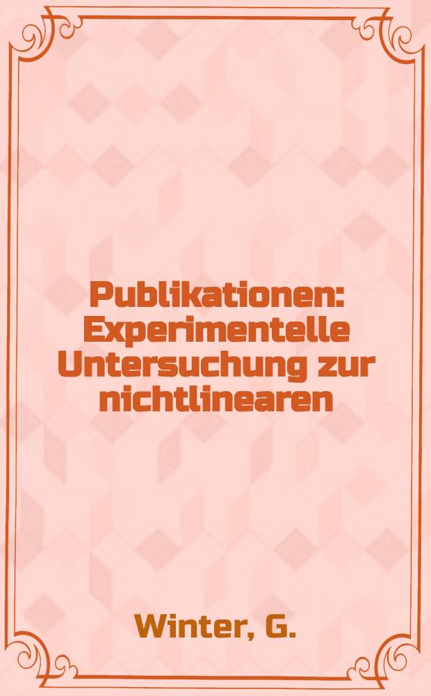 [Publikationen] : Experimentelle Untersuchung zur nichtlinearen