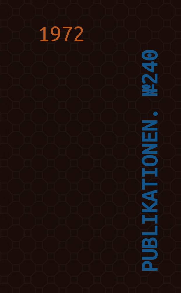 [Publikationen]. №240 : Methoden zur Verbrennung ¹⁴C bzw