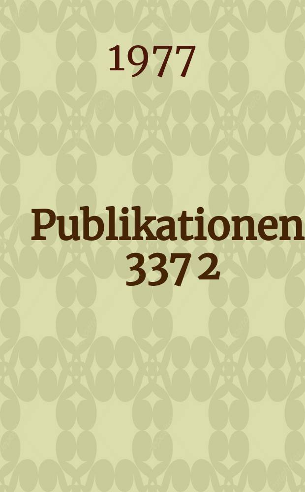 [Publikationen]. 337[2] : Проблемы технологии и коррозии в натриевом теплоносителе и защитном газе