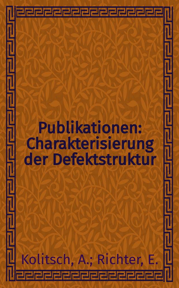[Publikationen] : Charakterisierung der Defektstruktur