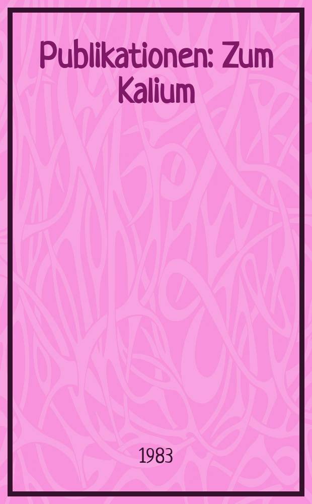 [Publikationen] : Zum Kalium/Natrium lonenaustausch von Natrium-Alumosilikat