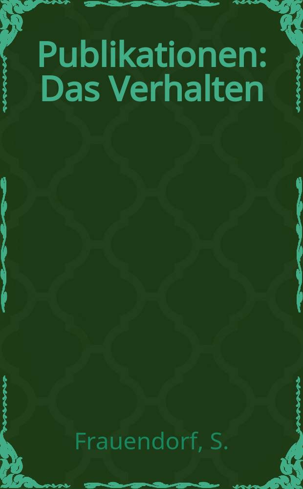 [Publikationen] : Das Verhalten