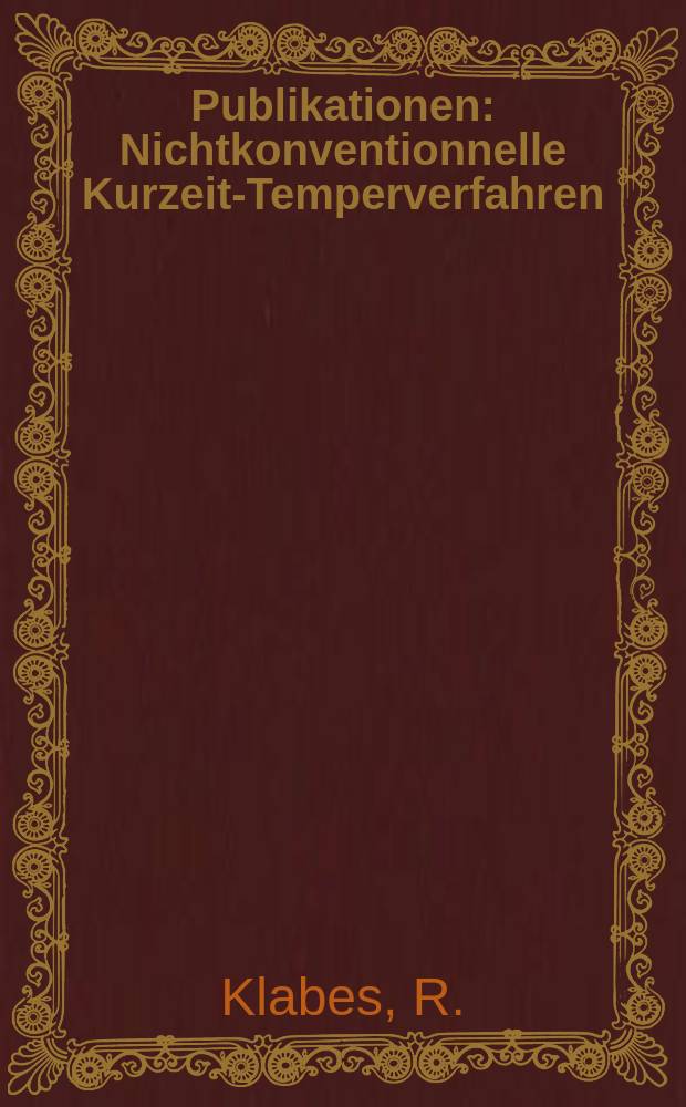 [Publikationen] : Nichtkonventionnelle Kurzeit-Temperverfahren