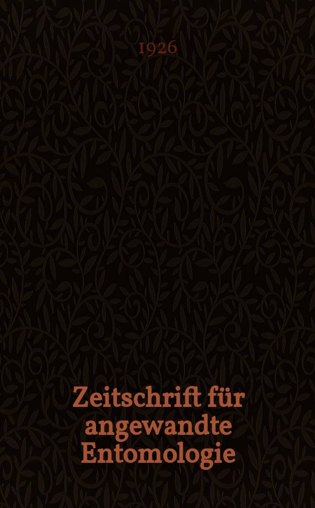 Zeitschrift für angewandte Entomologie : Organ der Deutschen Gesellschaft für angewandte Entomologie