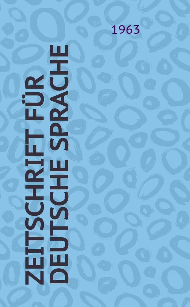 Zeitschrift für deutsche Sprache : Fortführung der von Friedrich kluge begründeten Zeitschrift für deutsche Wortforschung. N.F., Bd.4(19), Указатель