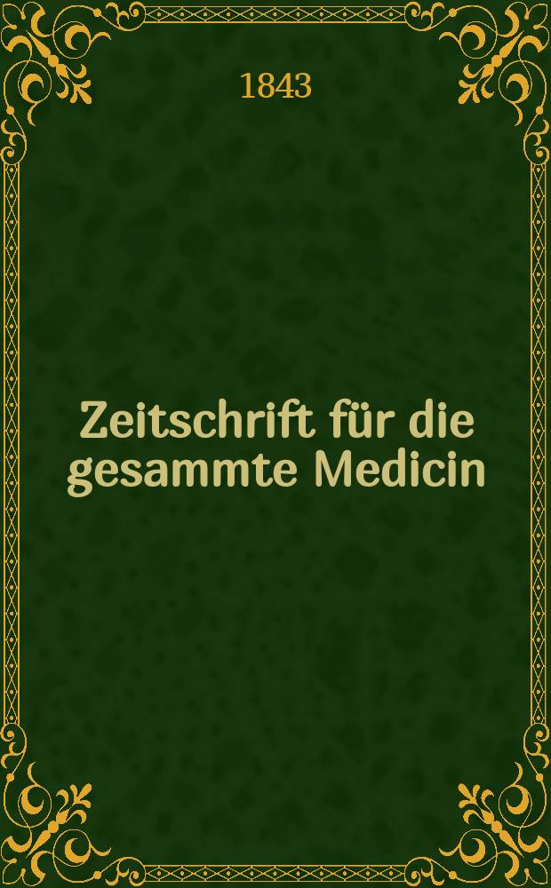 Zeitschrift für die gesammte Medicin : Mit besonderer Rücksicht auf Hospitalpraxis und ausländische Literatur. Bd.22