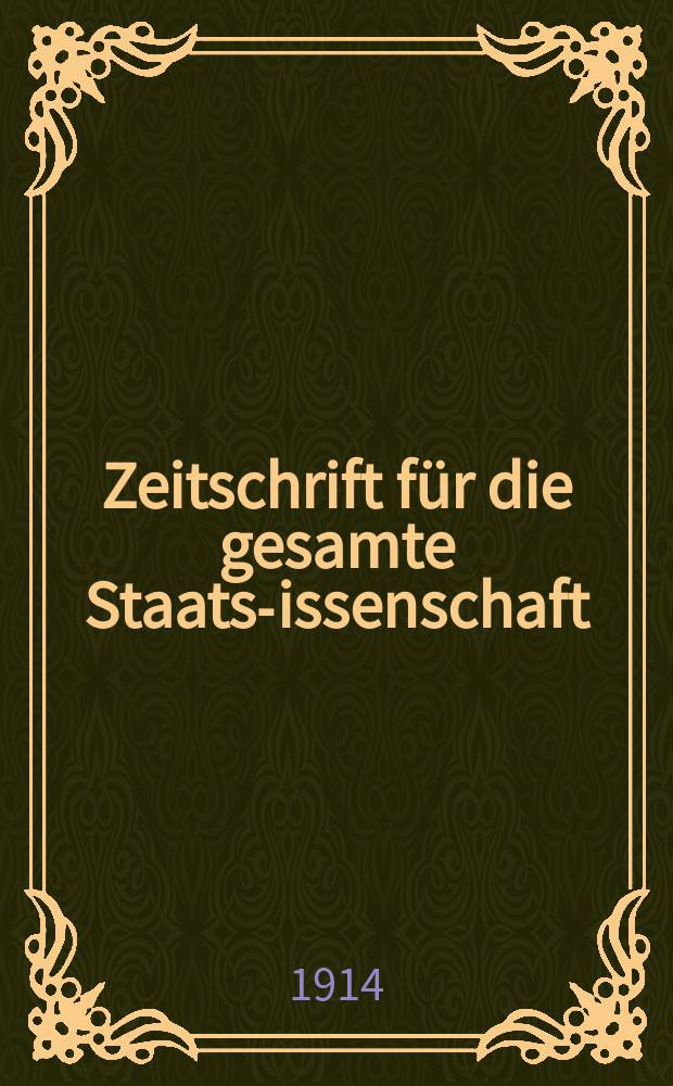Zeitschrift für die gesamte Staats -wissenschaft