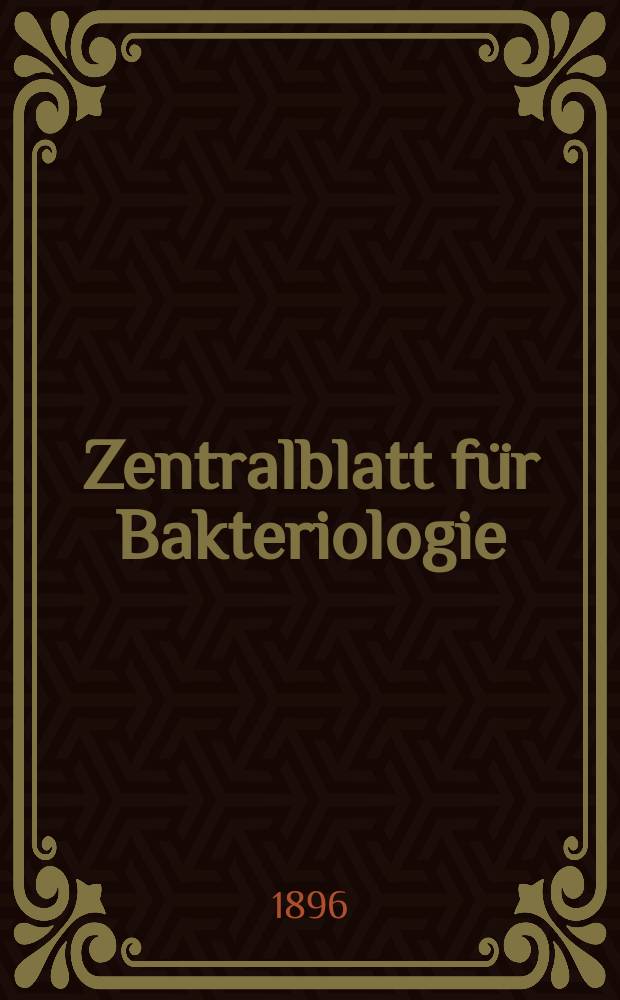 Zentralblatt für Bakteriologie : Med. microbiology, virology, parasitology, infectious diseases. Bd.19, №16