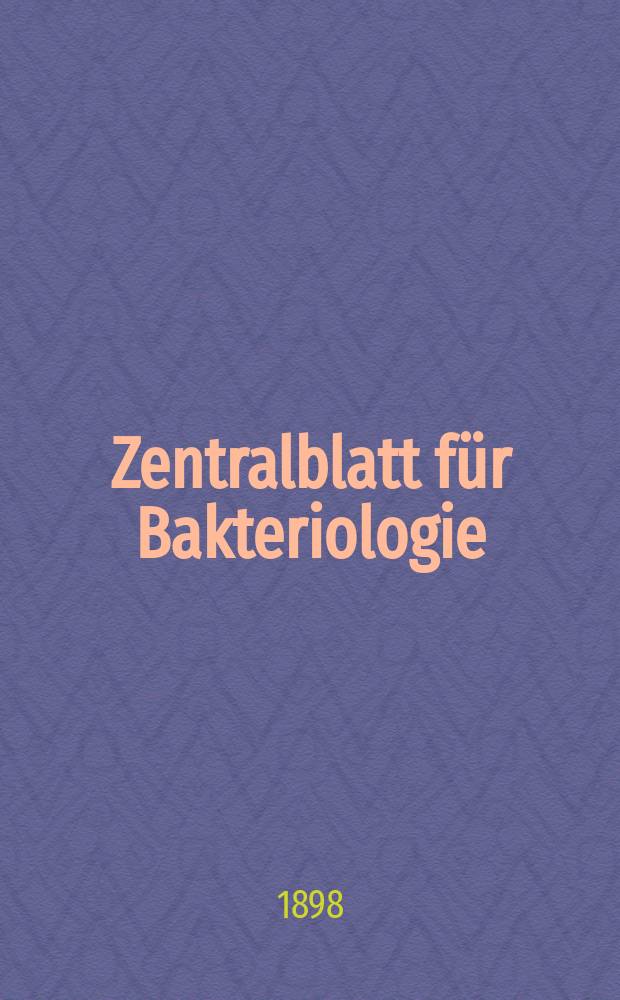 Zentralblatt für Bakteriologie : Med. microbiology, virology, parasitology, infectious diseases. Bd.24, №24