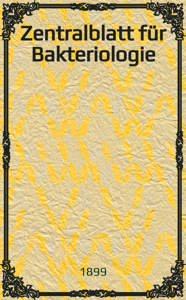 Zentralblatt für Bakteriologie : Med. microbiology, virology, parasitology, infectious diseases. Bd.25, №6