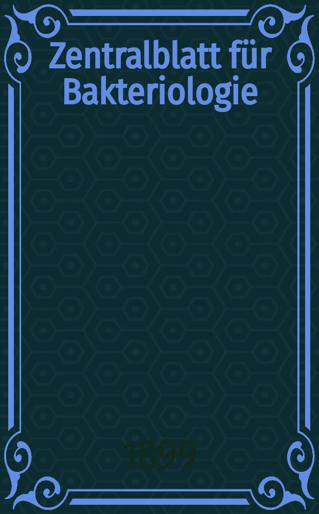 Zentralblatt für Bakteriologie : Med. microbiology, virology, parasitology, infectious diseases. Bd.25, №20