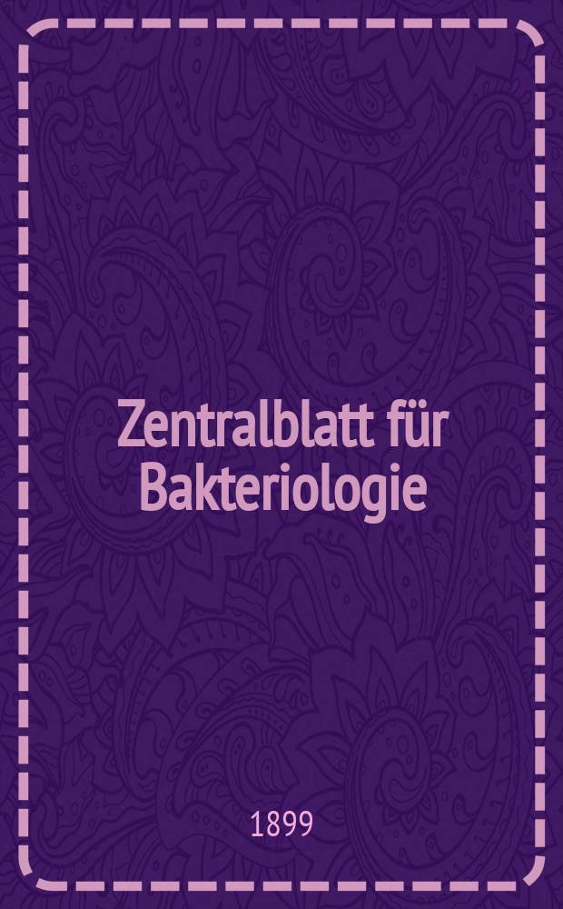 Zentralblatt für Bakteriologie : Med. microbiology, virology, parasitology, infectious diseases. Bd.25, №24