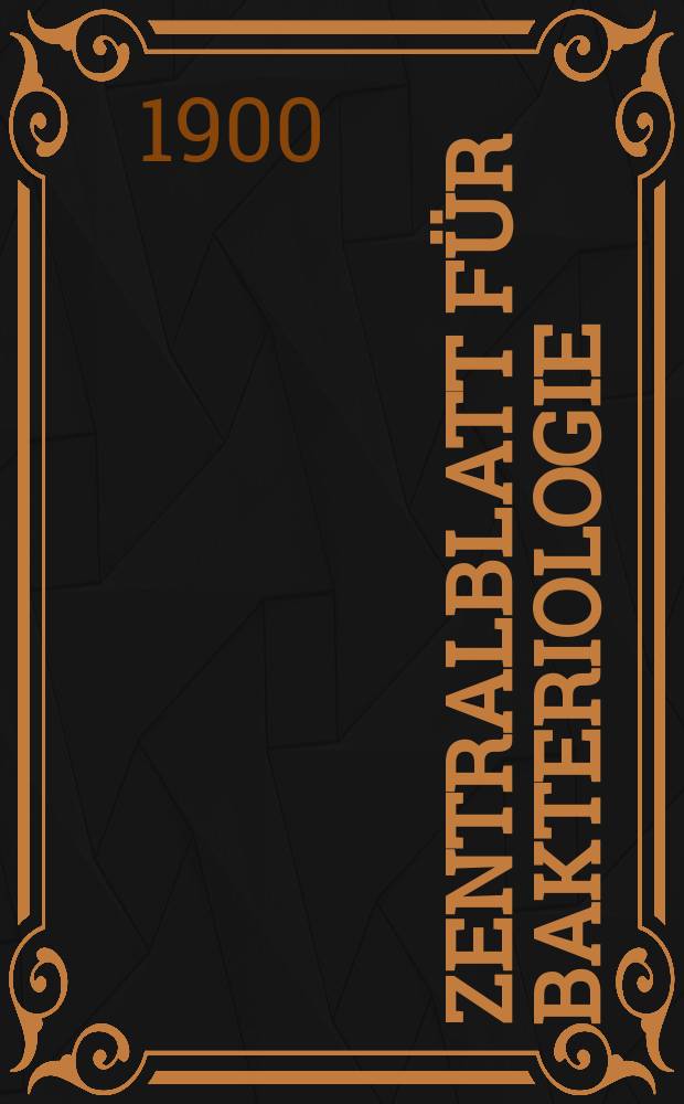 Zentralblatt für Bakteriologie : Med. microbiology, virology, parasitology, infectious diseases. Bd.27, №2