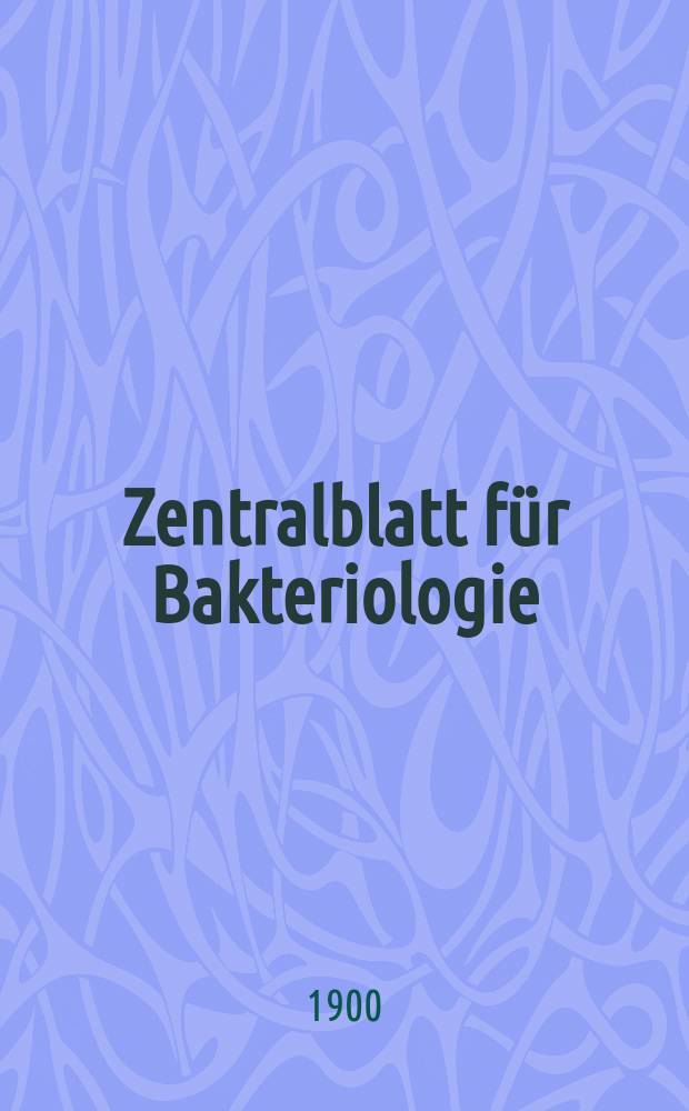 Zentralblatt für Bakteriologie : Med. microbiology, virology, parasitology, infectious diseases. Bd.28, №8