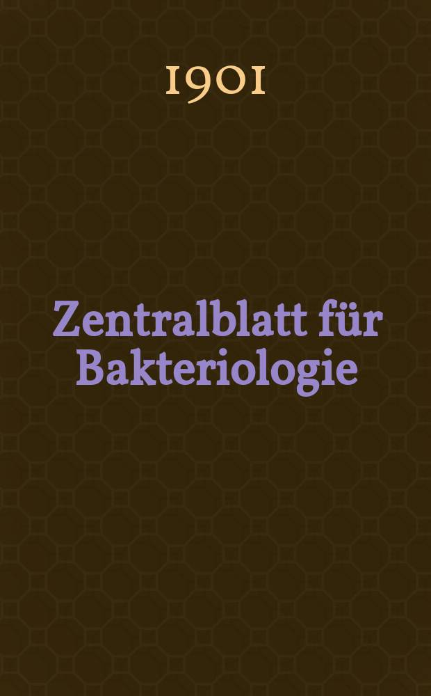 Zentralblatt für Bakteriologie : Med. microbiology, virology, parasitology, infectious diseases. Bd.29, №3