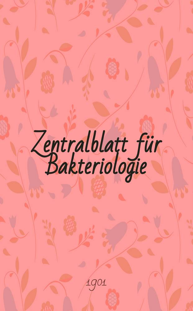 Zentralblatt für Bakteriologie : Med. microbiology, virology, parasitology, infectious diseases. Bd.29, №6
