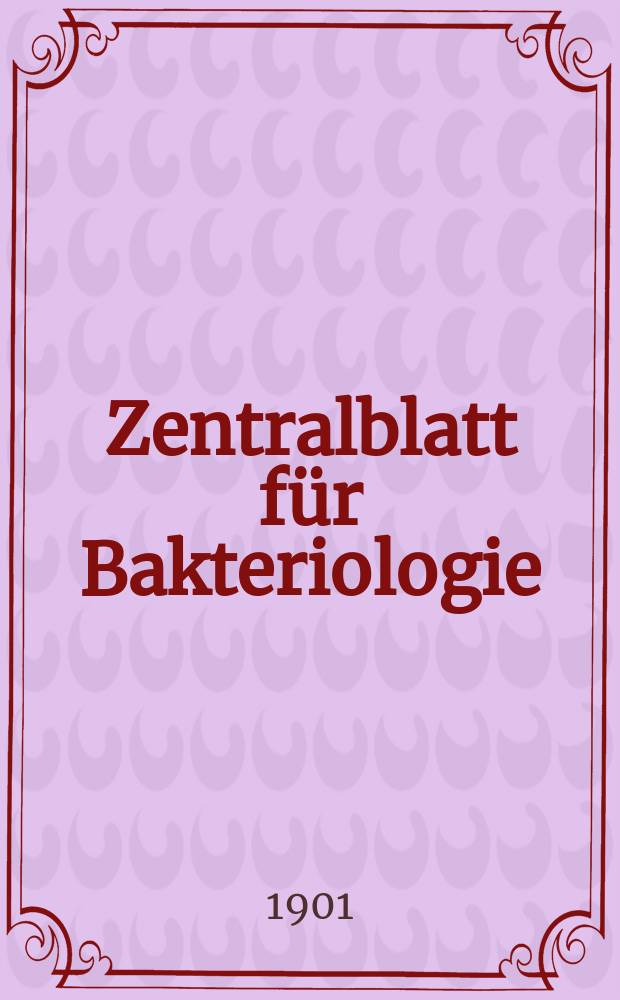 Zentralblatt f&uuml;r Bakteriologie : Med. microbiology, virology, parasitology, infectious diseases. Bd.29, №8