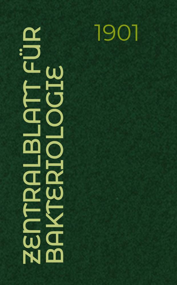 Zentralblatt für Bakteriologie : Med. microbiology, virology, parasitology, infectious diseases. Bd.29, №15