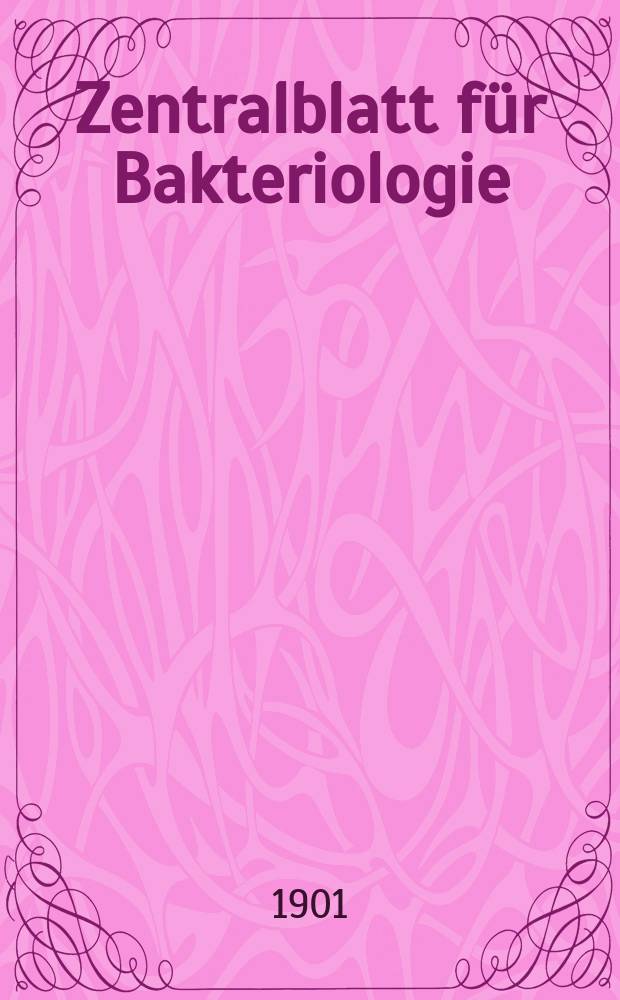 Zentralblatt für Bakteriologie : Med. microbiology, virology, parasitology, infectious diseases. Bd.30, №5