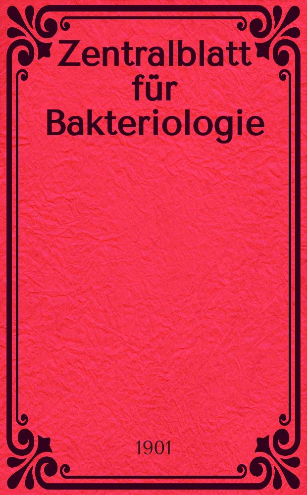 Zentralblatt für Bakteriologie : Med. microbiology, virology, parasitology, infectious diseases. Bd.30, №6