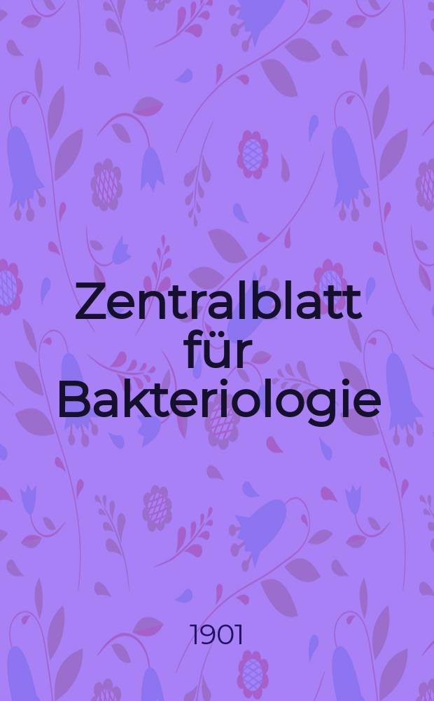 Zentralblatt für Bakteriologie : Med. microbiology, virology, parasitology, infectious diseases. Bd.30, №12