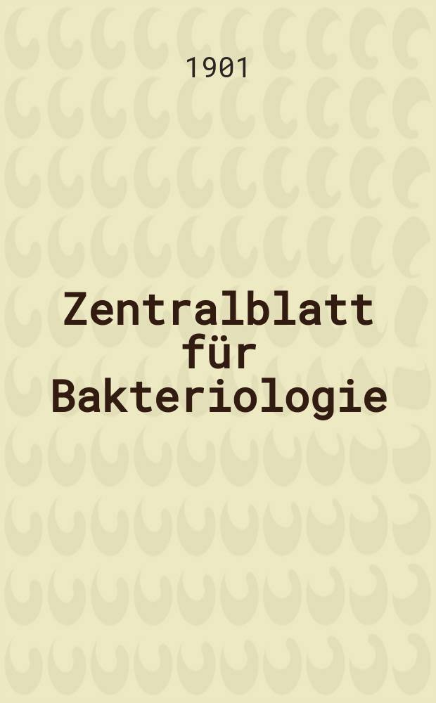 Zentralblatt für Bakteriologie : Med. microbiology, virology, parasitology, infectious diseases. Bd.30, №19