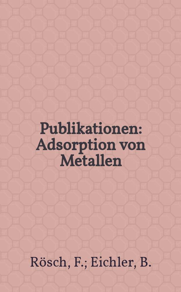 [Publikationen] : Adsorption von Metallen